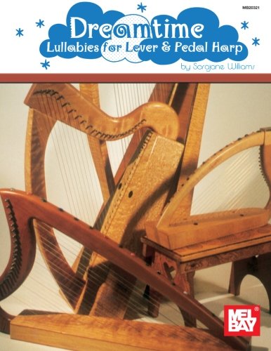 Mel Bay Dreamtime: Lullabies for Lever & Pedal Harp