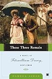 Front cover for the book These Three Remain by Pamela Aidan