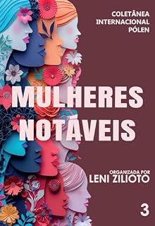 Livro Mulheres Notáveis (Coletânea internacional pólen)