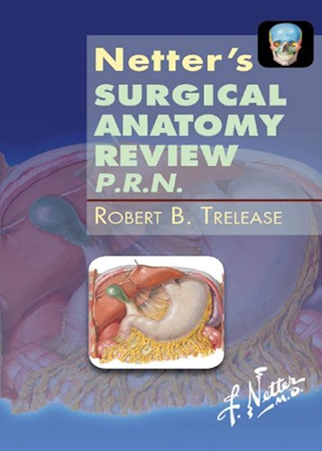 Download Netter's Surgical Anatomy Review PRN E-Book (Netter Clinical Science) (English Edition) PDF