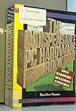 The Indispensable PC Hardware Book: Your Hardware Questions Answered by 