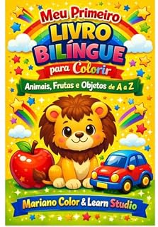 Livro Livro de Colorir Infantil: Animais para Colorir (Bilingue Português e Inglês): Com Animais, Frutas e Objetos para Crianças Aprenderem inglês de Forma Divertida