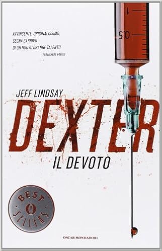 Jeff Lindsay - Dexter il devoto (2011)
