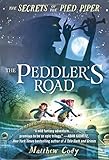 The Secrets of the Pied Piper 1: The Peddler's Road