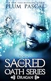 Dragan: A Reverse Harem Paranormal Romance (The Sacred Oath Series Book 2) by