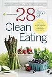 28 Days of Clean Eating: The Healthy Way to Kick Dieting Forever by Sonoma Press