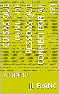 Livro Coisas que ouvi... de pessoas que conheci por aí. (2): 6 CONTOS
