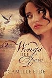 Wings Like a Dove by
