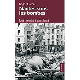 Nantes sous les bombes