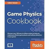 Game Physics Cookbook