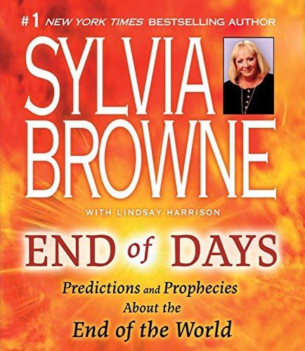 [End of Days] [Author: Sylvia Browne] [September, 2008] Audio CD – September 1, 2008