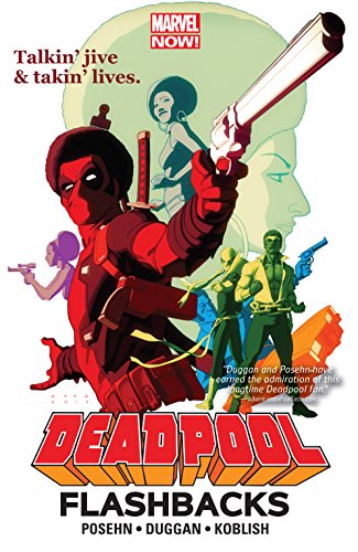 Deadpool: Flashbacks (Deadpool (2012-2015))