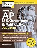 Cracking the AP U.S. Government & Politics Exam, 2019 Edition: Revised for the New 2019 Exam (Colleg