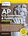 Cracking the AP U.S. Government & Politics Exam, 2019 Edition: Revised for the New 2019 Exam (College Test Preparation)
