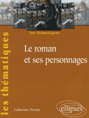 Le  roman et ses personnages