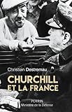 Churchill et la France (French Edition) by 