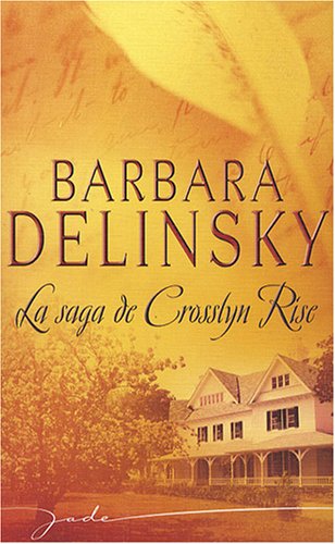 La  saga de Crosslyn Rise