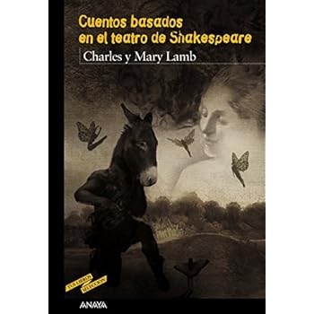 Cuentos basados en el teatro de Shakespeare (Clásicos - Tus Libros-Selección)