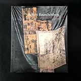 Robert Rauschenberg: A Retrospective