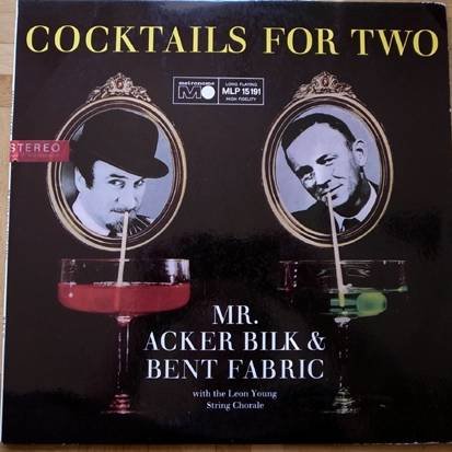 Mr. Acker Bilk & Bent Fabric - Cocktails For Two - Metronome - Zortam Music
