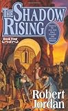 The Shadow Rising: Book Four of 'The Wheel of Time' by Robert Jordan (Sep 15 1992)