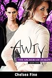 Awry (The Archers of Avalon Book 2)