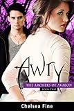 Awry (The Archers of Avalon Book 2)