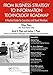 From Business Strategy to Information Technology Roadmap: A Practical Guide for Executives and Board Members - Book by Tiffany Pham