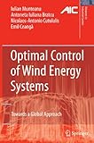 Image de Optimal Control of Wind Energy Systems: Towards a Global Approach (Advances in Industrial Control)