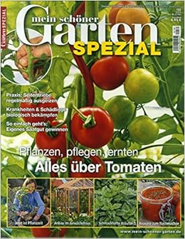 Mein Schoner Garten Spezial 180 2019 Alles Uber Tomaten Amazon De Mein Schoner Garten Spezial Bucher