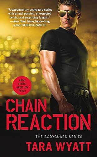 Chain Reaction (Bodyguard Book 3)