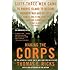 Making the Corps: 10th Anniversary Edition with a New Afterword by the Author