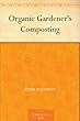 Organic Gardener's Composting