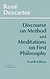 Discourse on Method and Meditations on First Philosophy, 4th Ed.