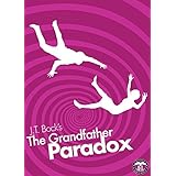 The Grandfather Paradox (Short Story) (UltraSecurity Series 2.5)