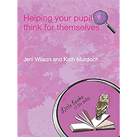 Helping your Pupils to Think for Themselves (Little books of life skills) book cover