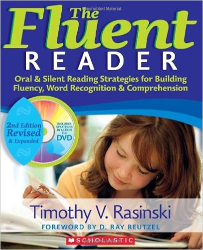 The Fluent Reader (2nd Edition): Oral & Silent Reading Strategies for Building Fluency, Word Recognition & Comprehension The Fluent Reader (2nd Edition): Oral & Silent Reading Strategies for Building Fluency, Word Recognition & Comprehension