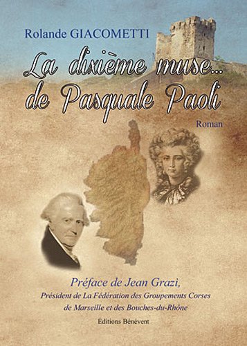La  dixième muse de Pasquale Paoli