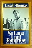 So Long Until Tomorrow: From Quaker Hill to Kathmandu