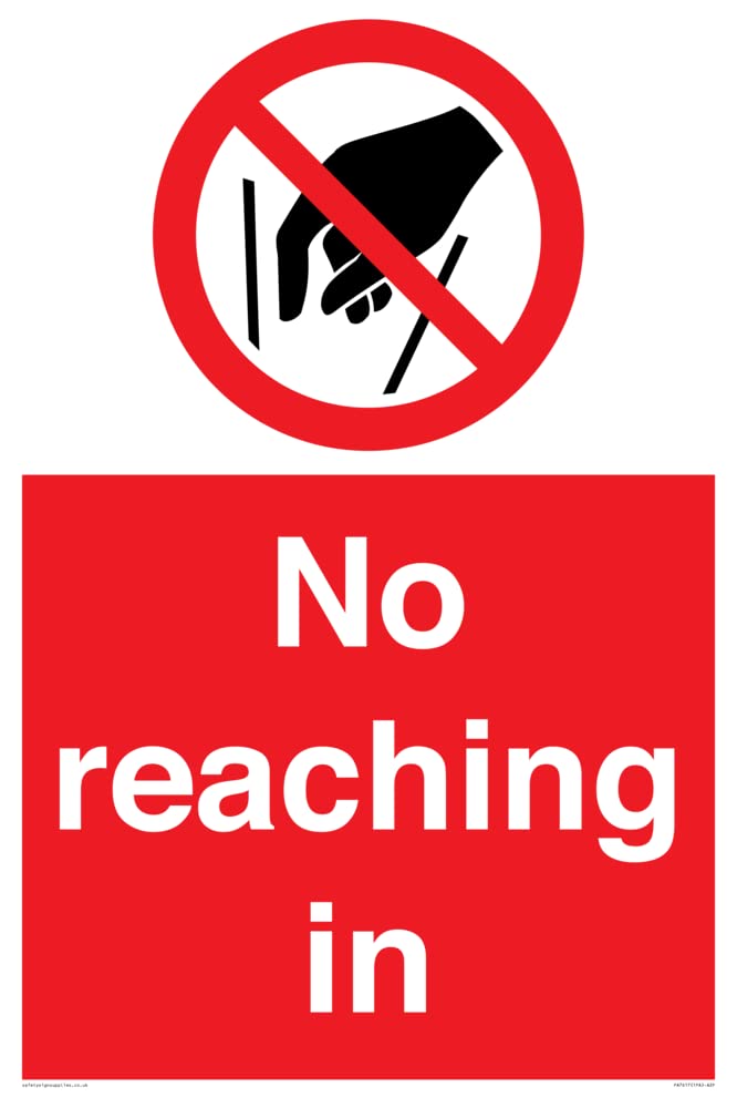 No reaching in Sign - 400x600mm - A2P