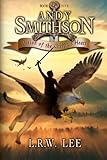 Vision of the Griffin's Heart: Teen & Young Adult Epic Fantasy with a Griffin (Andy Smithson) (Volume 5)