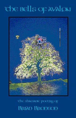 The Bells of Avalon by Brian Bronson