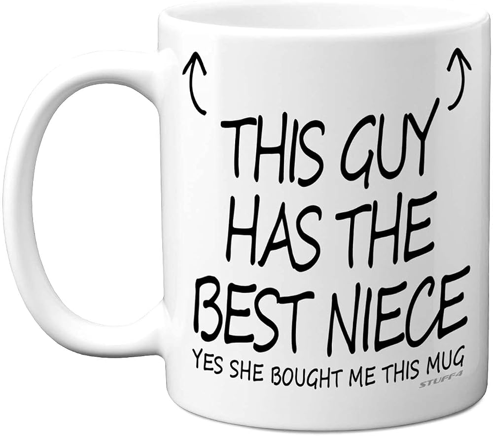 Stuff4 Uncle Gifts This Guy Has An Awesome Niece 11oz Mug UK Made