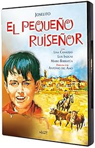 El Pequeño Ruiseñor [DVD] Amazon.es Joselito, Mariano Azaña, Mario