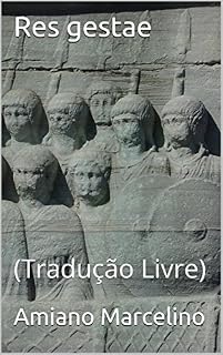 Livro Res gestae: (Tradução Livre)