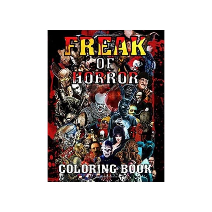 Buy Freak Of Horror Coloring Book: Amazing Scary Creatures And Creepy ...