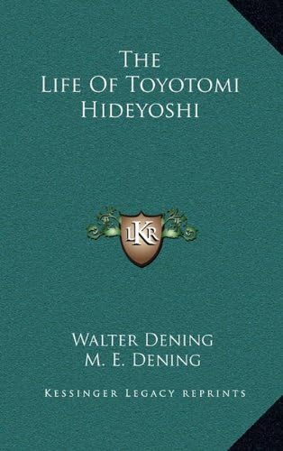 The Life Of Toyotomi Hideyoshi