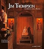 Jim Thompson : La maison sur le Klong by 