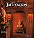 Jim Thompson : La maison sur le Klong by 