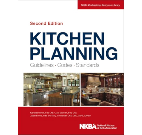 Amazon Com Kitchen Planning Guidelines Codes Standards Nkba Professional Resource Library Ebook Nkba National Kitchen And Bath Association Kindle Store